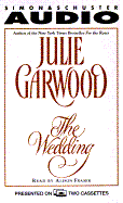 The Wedding (Garwood) Cassette - Garwood, Julie, and Fraser, Alison (Read by)