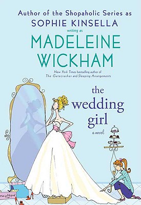 The Wedding Girl - Wickham, Madeleine