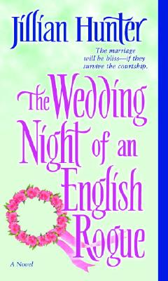 The Wedding Night of an English Rogue - Hunter, Jillian