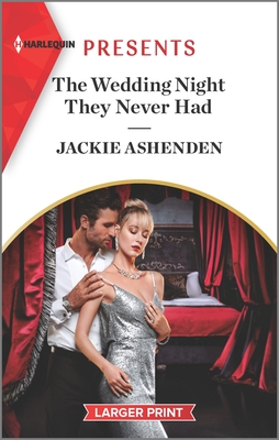 The Wedding Night They Never Had: An Uplifting International Romance - Ashenden, Jackie