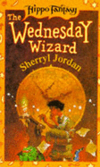 The Wednesday Wizard - Jordan, Sherryl