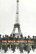 The Week France Fell: June 10-June 16, 1940