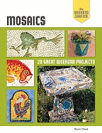 The Weekend Crafter: Mosaics: 20 Great Weekend Projects