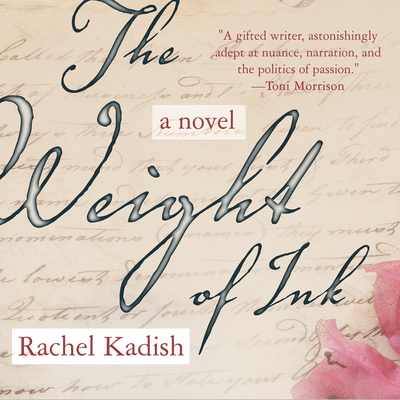 The Weight of Ink - Kadish, Rachel, and James, Corrie (Narrator)