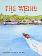 The Weirs: A Winnipesaukee Adventure