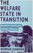 The Welfare State in Transition: The Theory and Practice of Welfare Pluralism - Johnson, Norman