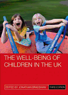 The Well-Being of Children in the UK: Third Edition