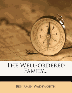 The Well-Ordered Family