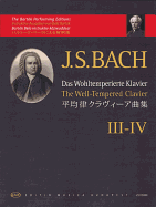 The Well-Tempered Clavier - Book III-IV: The Bartok Performing Editions