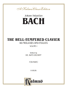 The Well-Tempered Clavier, Vol 1: 48 Preludes and Fugues