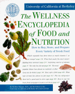 The Wellness Encyclopedia of Food and Nutrition - Margen, Sheldon, M.D.