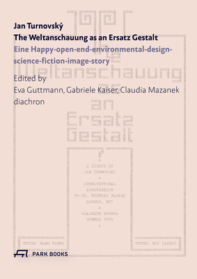 The Weltanschauung as an Ersatz Gestalt - Guttmann, Eva (Editor), and Kaiser, Gabriele (Editor), and Mazanek, Claudia (Editor)