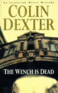 The Wench is Dead - Dexter, Colin