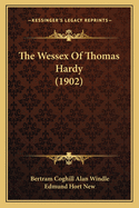 The Wessex of Thomas Hardy (1902)