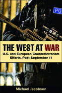 The West at War: U.S. and European Counterterrorism Efforts, Post-September 11