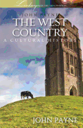 The West Country: A Cultural History