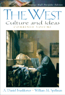 The West: Culture and Ideas, Prentice Hall Portfolio Edition, Combined Volume