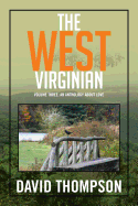 The West Virginian: Volume Three: An Anthology about Love