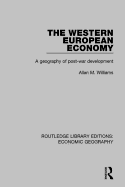 The Western European Economy: A Geography of Post-war Development