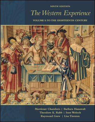 The Western Experience, Volume 1, with Primary Source Investigator and Powerweb - Chambers, Mortimer, and Hanawalt, Barbara, and Rabb, Theodore K