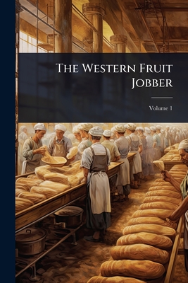 The Western Fruit Jobber - Anonymous