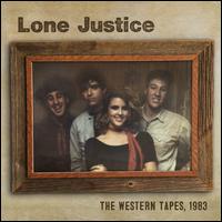 The Western Tapes, 1983 - Lone Justice