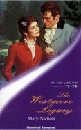 The Westmere Legacy - Nichols, Mary