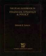 The Wg & L Handbook of Financial Strategy & Policy