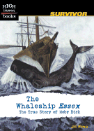 The Whaleship Essex: The True Story of Moby Dick - Fine, Jil