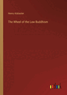 The Wheel of the Law Buddhism