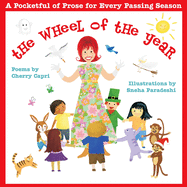 The Wheel of the Year: A Pocketful of Prose for Every Passing Season
