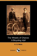 The Wheels of Chance: A Bicycling Idyll