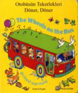 The Wheels on the Bus Go Round and Round - Kubler, Annie