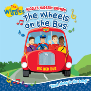The Wheels on the Bus Lyric Board Book: Wiggles Nursery Rhymes