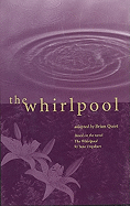 The Whirlpool - Quirt, Brian, and Urquhart, Jane