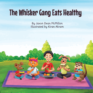 The Whisker Gang Eats Healthy