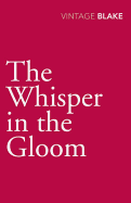 The Whisper in the Gloom