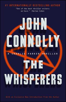 The Whisperers: A Charlie Parker Thriller - Connolly, John