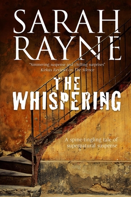 The Whispering: A Haunted House Mystery - Rayne, Sarah