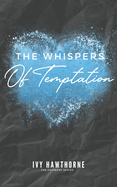 The Whispers Of Temptation
