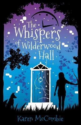 The Whispers of Wilderwood Hall - McCombie, Karen