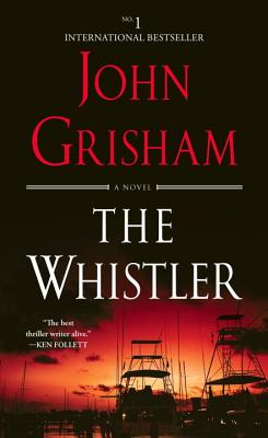 The Whistler - Grisham, John