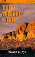 The White Chip - Nye, Nelson C, and Bond, Jim (Read by)