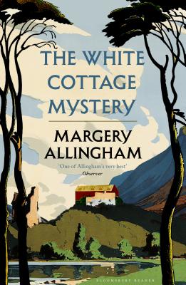 The White Cottage Mystery - Allingham, Margery