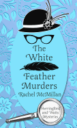 The White Feather Murders
