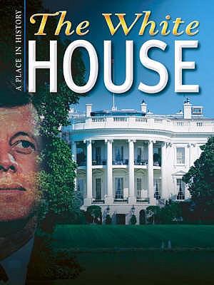 The White House - Price Hossell, Karen