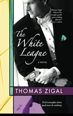 The White League - Zigal, Thomas