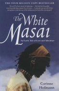 The White Masai - Hofmann, Corinne