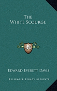 The White Scourge