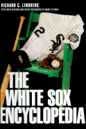 The White Sox encyclopedia
